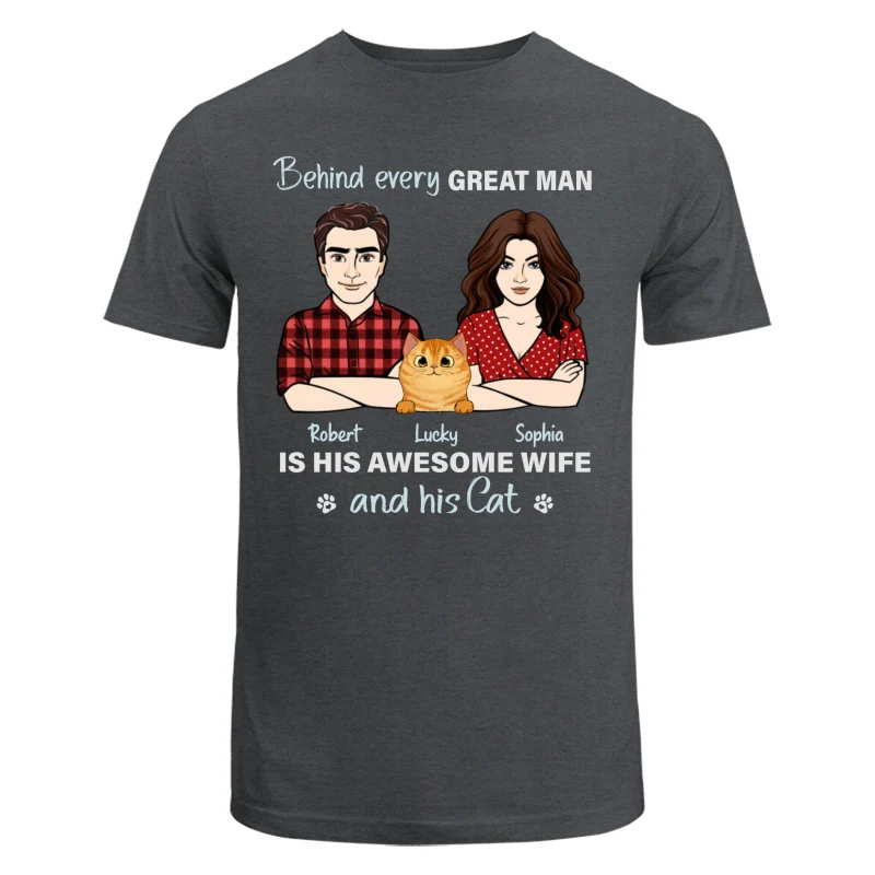 Behind Every Great Man Is His Wife And His Cats Personalized Shirt - Image 6