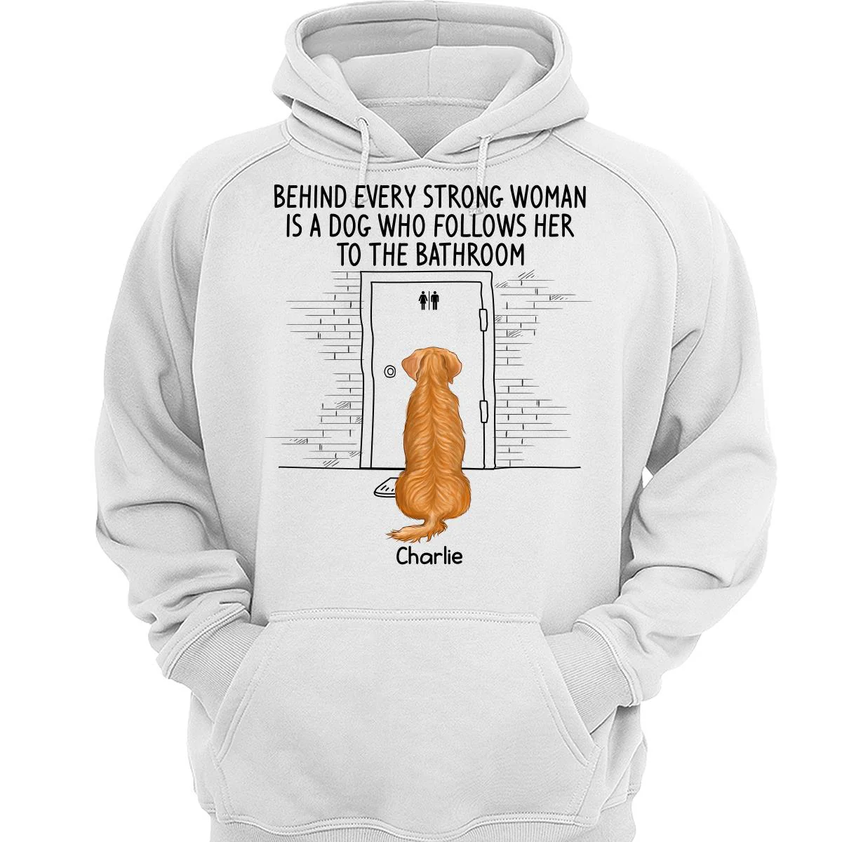 Behind Every Strong Woman Dog Follows To Bathroom Back View Dog Personalized Shirt - Image 3