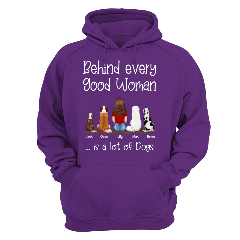 Behind Good Woman Is A Lot Of Dogs Back View Sitting Girl & Dog Personalized Shirt - Gift For Dog Lover - Image 15