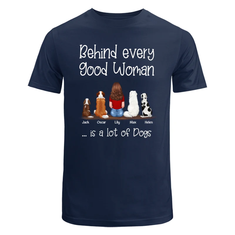 Behind Good Woman Is A Lot Of Dogs Back View Sitting Girl & Dog Personalized Shirt - Gift For Dog Lover - Image 5