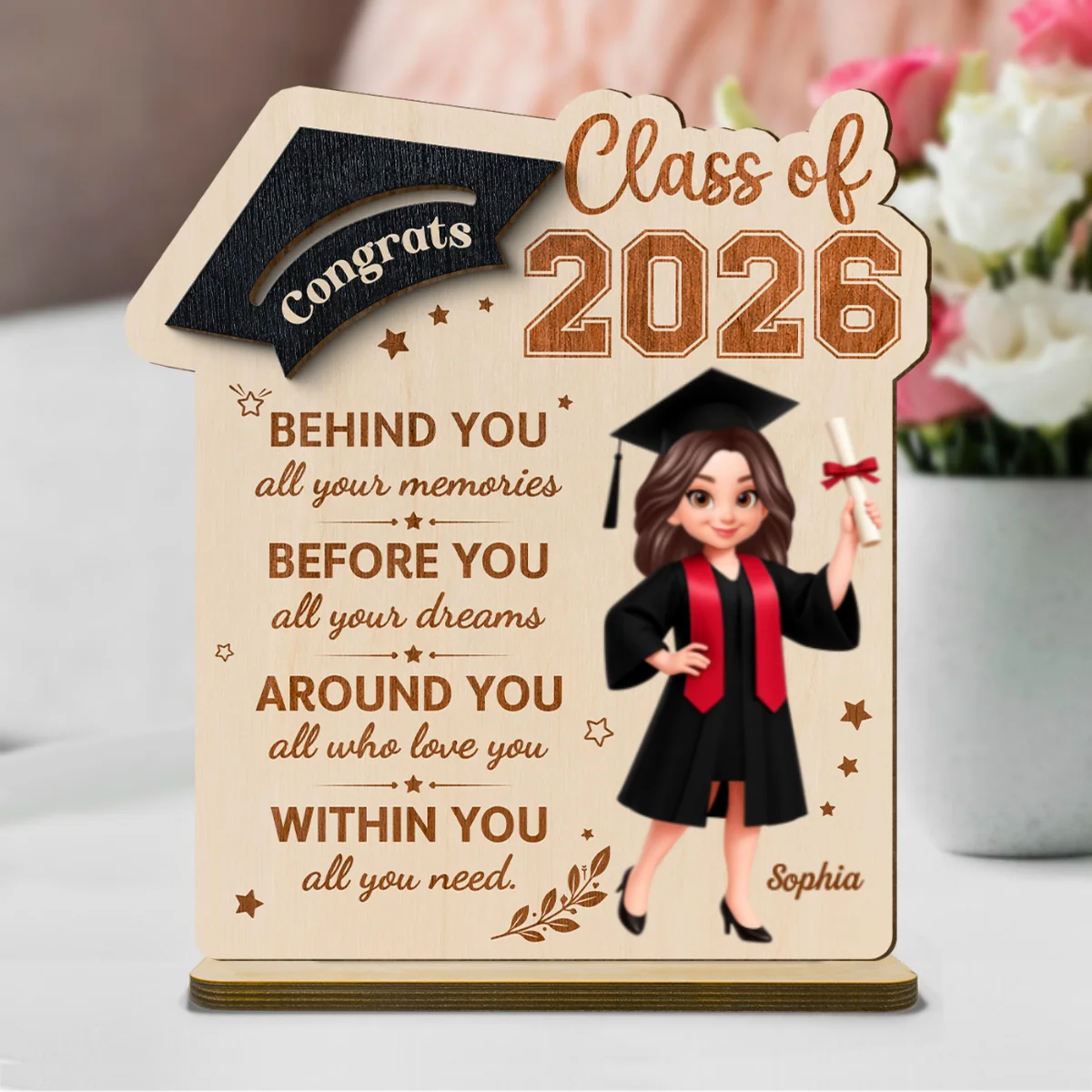 Behind You All Your Dream Graduation - Personalized 2-Layered Wooden Plaque - Graduation Gift For Graduates, Daughter, Son - Image 10