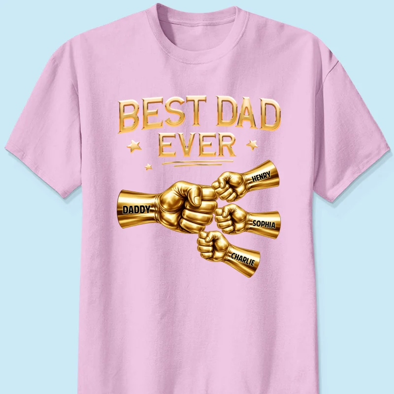Best Dad Ever Fist Bump - Personalized Shirt - Father's Day Gift For Dad - Image 20