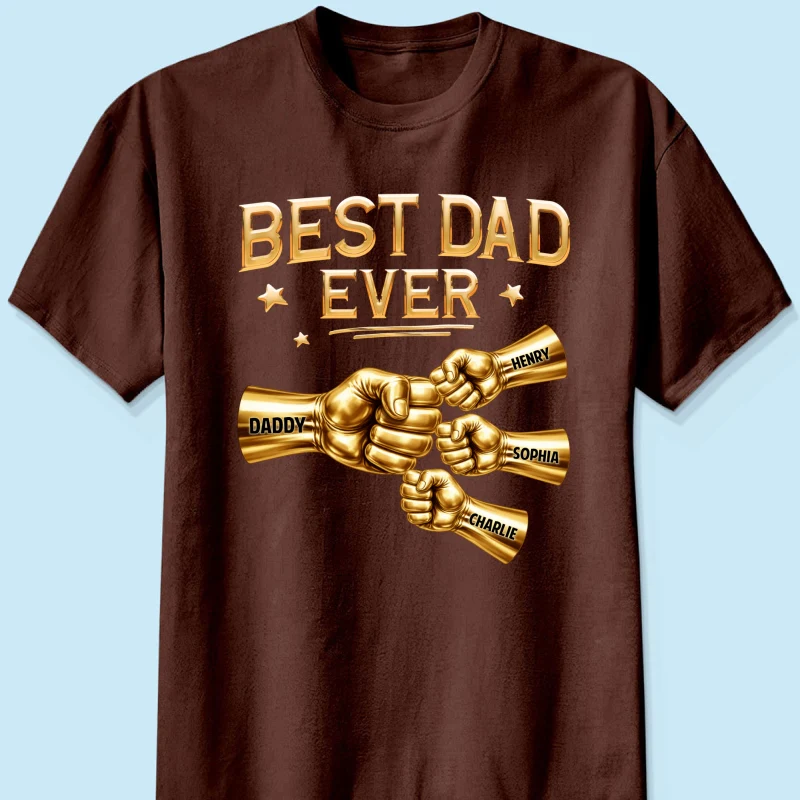 Best Dad Ever Fist Bump - Personalized Shirt - Father's Day Gift For Dad - Image 25