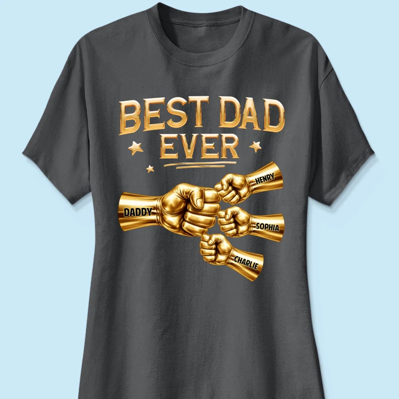 Best Dad Ever Fist Bump - Personalized Shirt - Father's Day Gift For Dad - Image 29