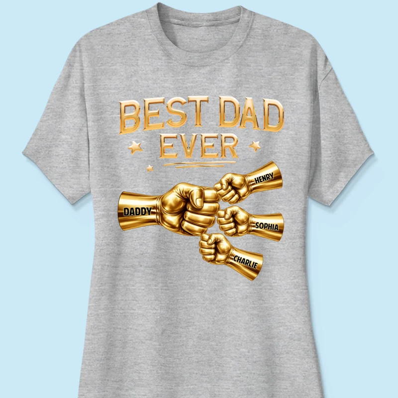 Best Dad Ever Fist Bump - Personalized Shirt - Father's Day Gift For Dad - Image 36