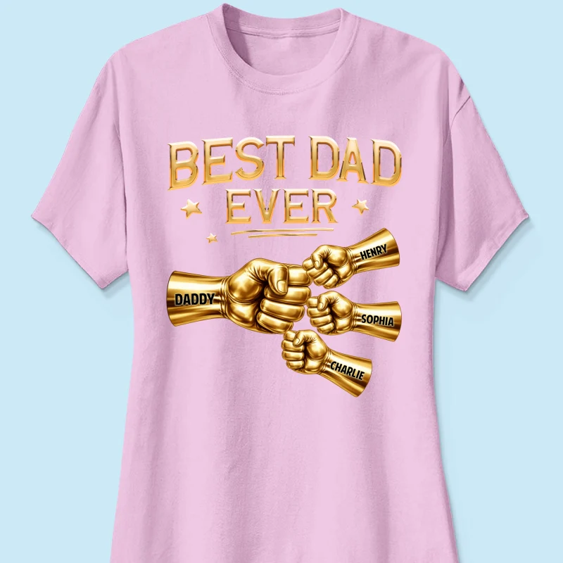 Best Dad Ever Fist Bump - Personalized Shirt - Father's Day Gift For Dad - Image 37