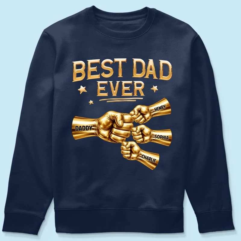 Best Dad Ever Fist Bump - Personalized Shirt - Father's Day Gift For Dad - Image 58