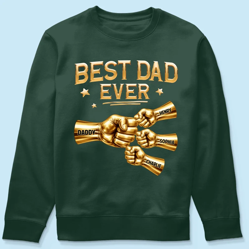 Best Dad Ever Fist Bump - Personalized Shirt - Father's Day Gift For Dad - Image 60