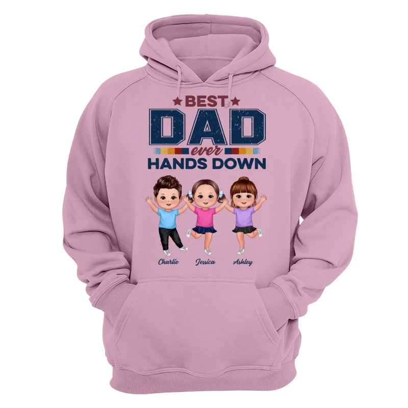 Best Dad Ever Hands Down Happy Doll Kids Personalized Shirt - Image 18