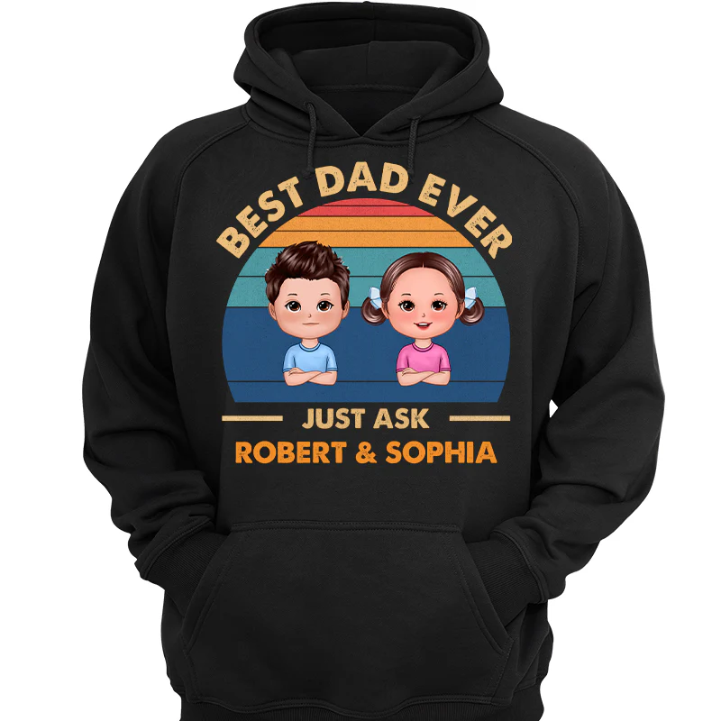Best Dad Ever Just Ask Cute Doll Kid Retro Personalized Shirt - Image 3
