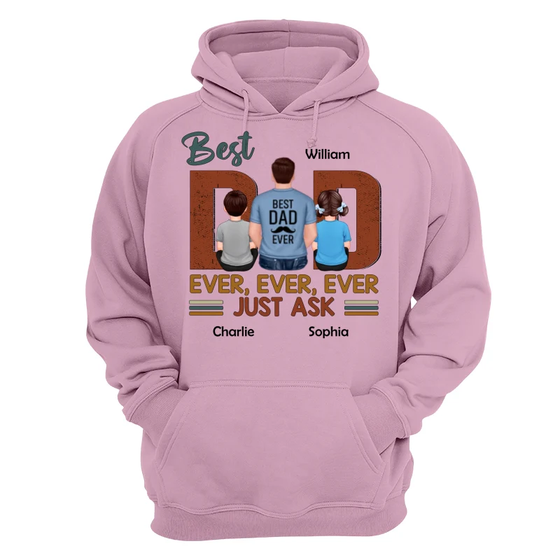 Best Dad Ever Just Ask Dad And Kids Back View Personalized Shirt - Image 15