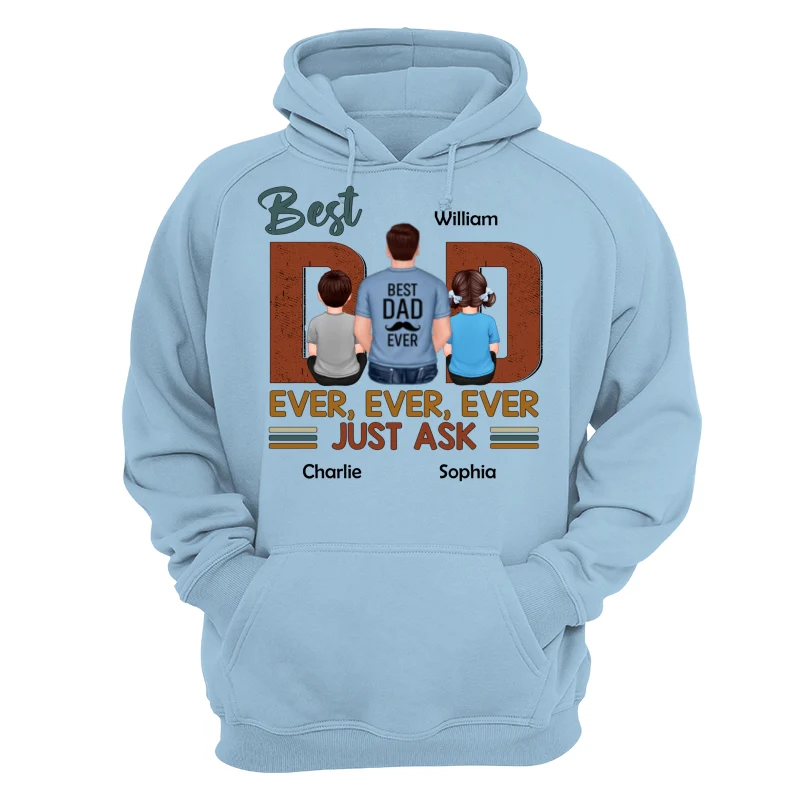 Best Dad Ever Just Ask Dad And Kids Back View Personalized Shirt - Image 16