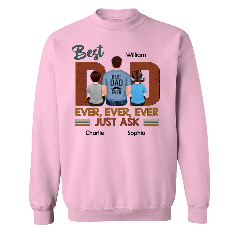 Best Dad Ever Just Ask Dad And Kids Back View Personalized Shirt - Image 19