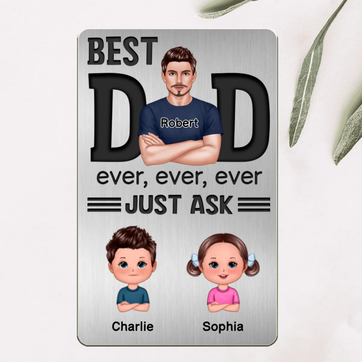 Best Dad Ever Just Ask Doll Kids Personalized Metal Wallet Card - Image 6