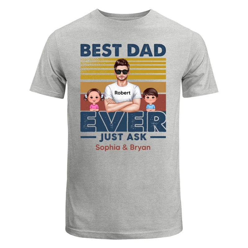 Best Dad Ever Just Ask Doll Kids Retro Personalized Shirt - Image 6