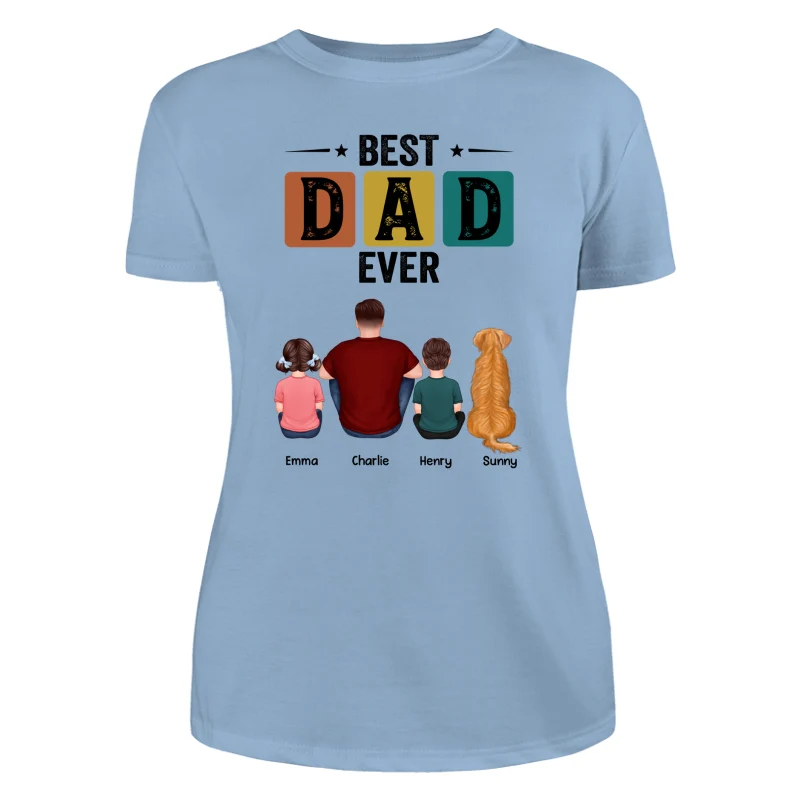 Best Dad Ever Simple Back View Man Kids Dog Cat Personalized Shirt - Image 12