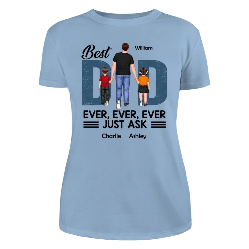 Best Dad Ever Walking Dad And Kids Personalized Shirt - Image 12