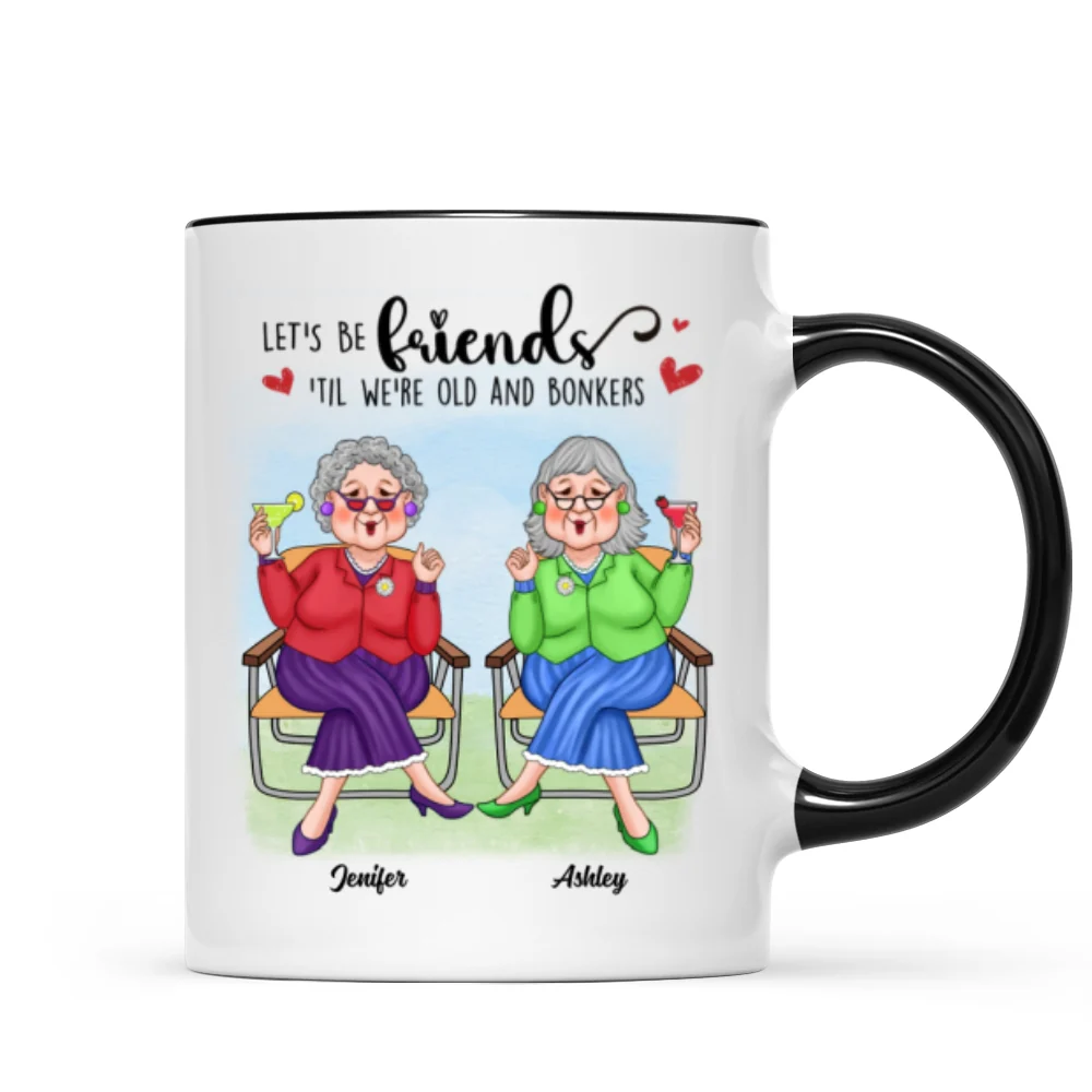 Best Friends Forever Cool Old Ladies Gift For Besties Personalized Mug - Image 5