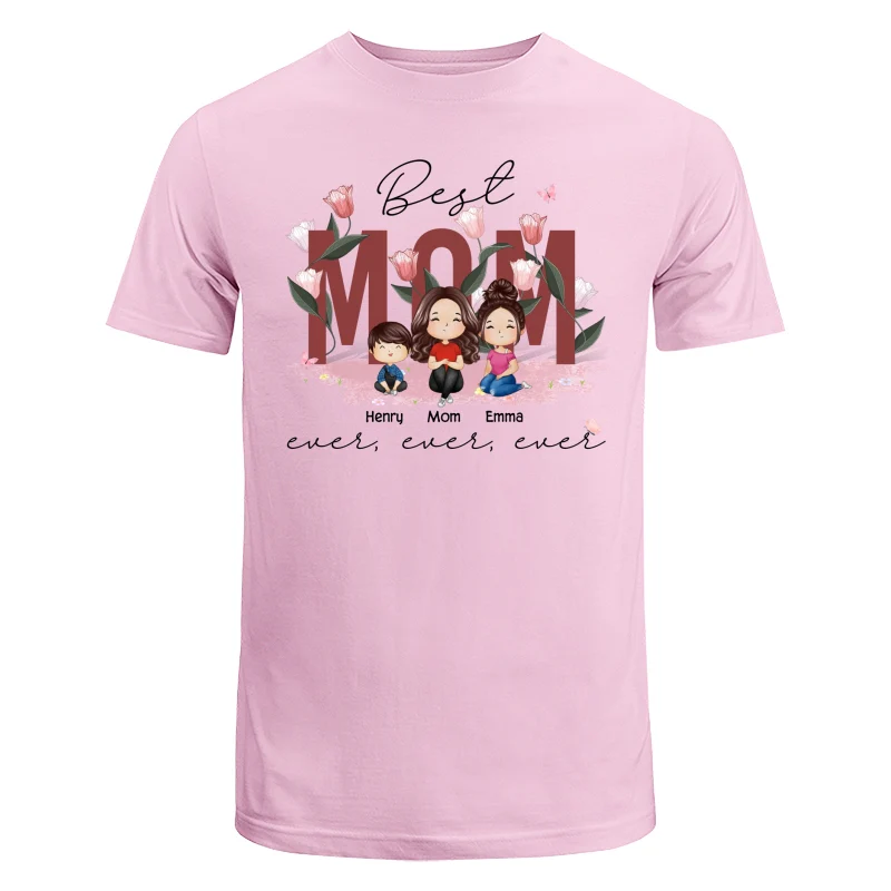 Best Mom Ever Ever Ever Flower Garden Doll Watercolor Personalized Shirt - Image 7