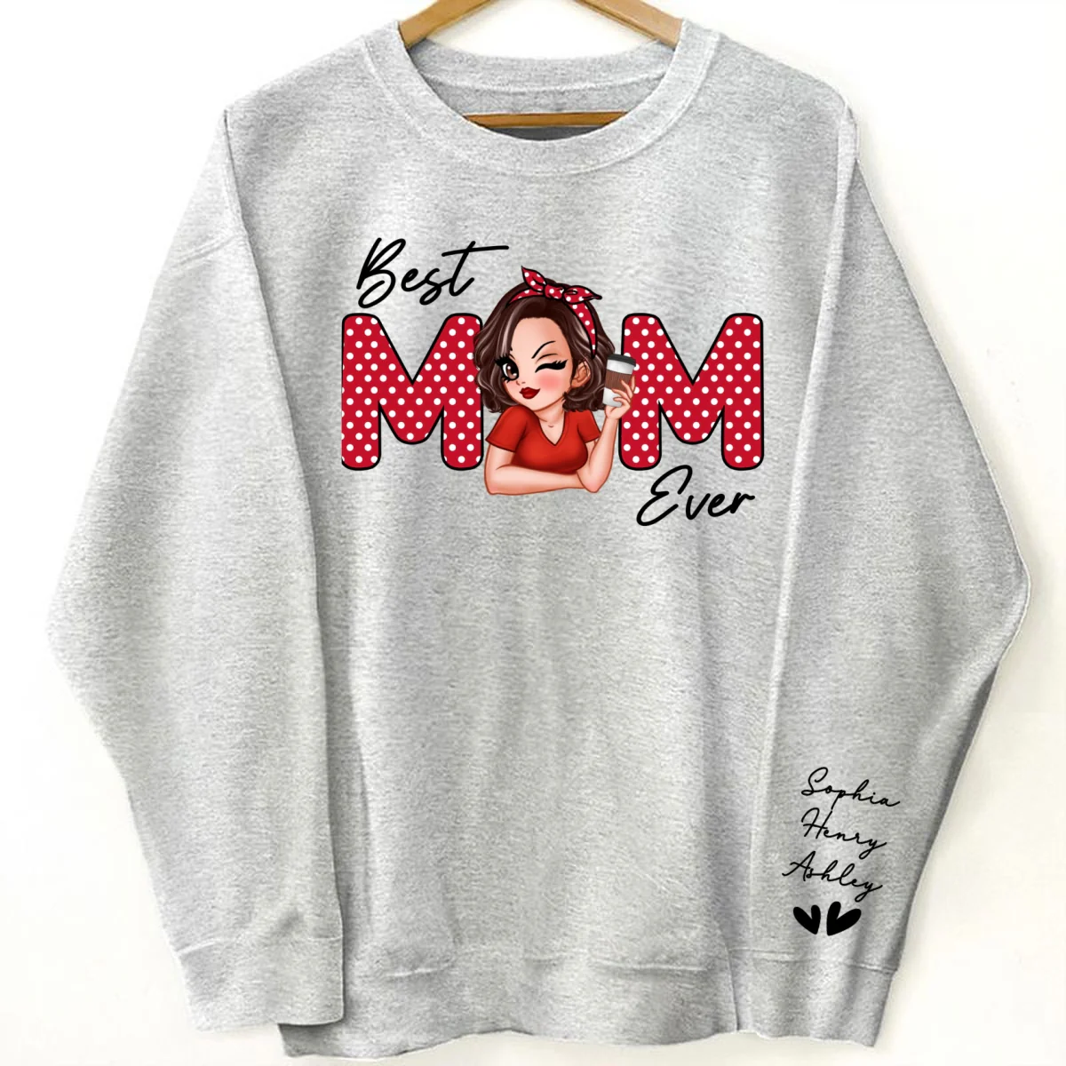 Best Mom Ever Personalized Sleeve Printed Sweatshirt - Image 10