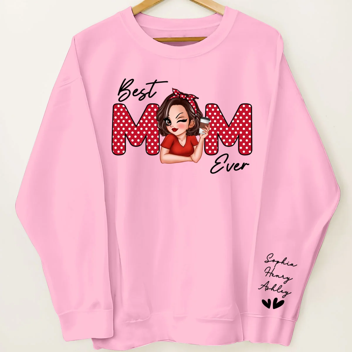 Best Mom Ever Personalized Sleeve Printed Sweatshirt - Image 12
