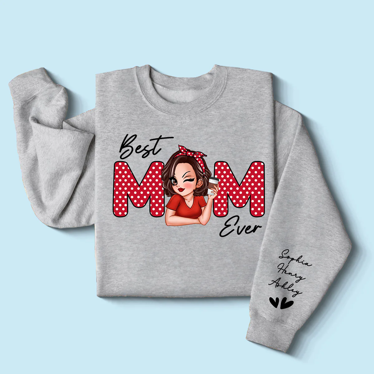 Best Mom Ever Personalized Sleeve Printed Sweatshirt - Image 3
