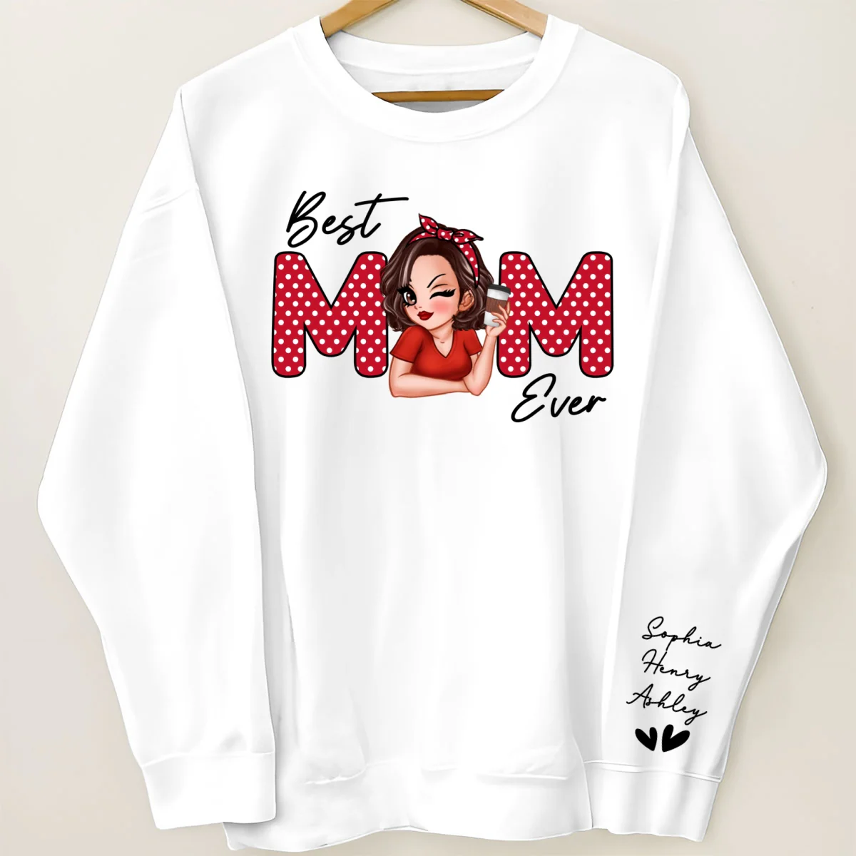 Best Mom Ever Personalized Sleeve Printed Sweatshirt - Image 9