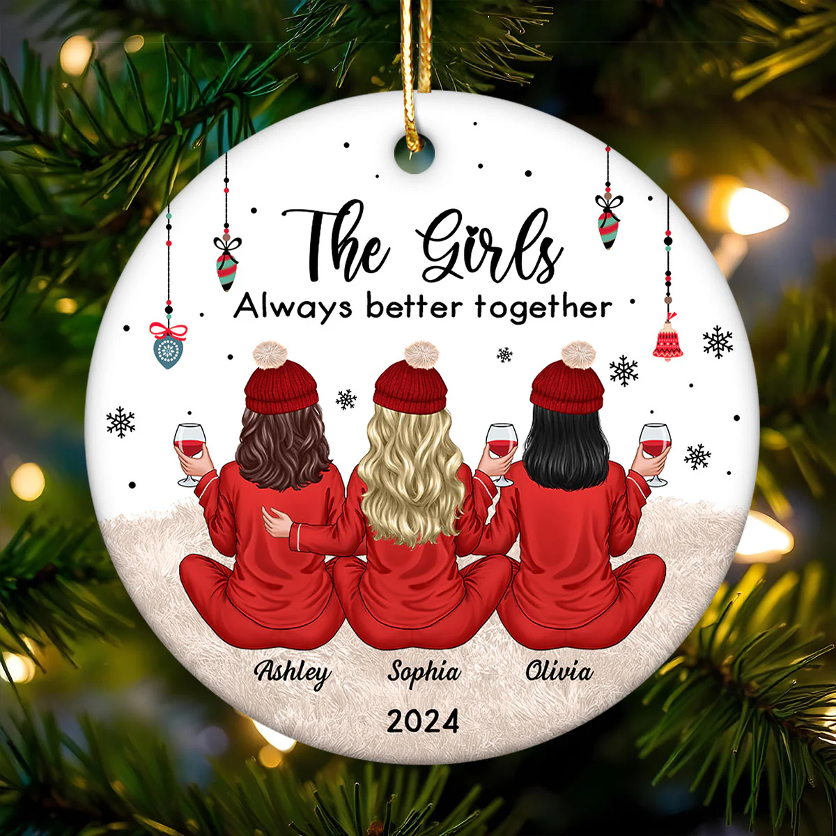 Besties Celebrating Christmas The Girls Always Better Together Personalized Ceramic Ornament, Christmas Gift For Ceramic Ornament - Image 4