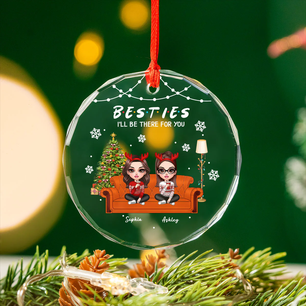 Besties Sitting On Sofa I'll Be There For You Personalized Glass Ornament, Christmas Gift For Best Friends - Image 5