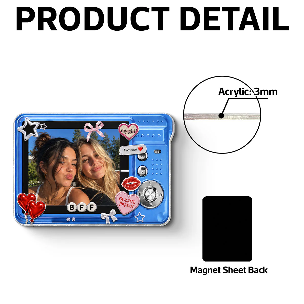 Besties Y2K Digital Camera Photo Uploaded - Personalized Acrylic Magnet - Image 7