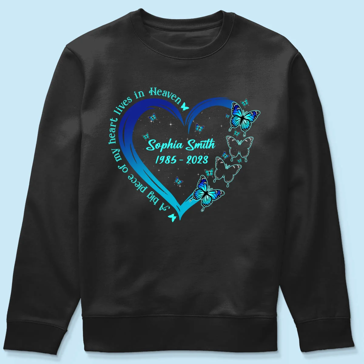 Big Piece Of My Heart Lives In Heaven Blue Butterflies Personalized Shirt - Image 16
