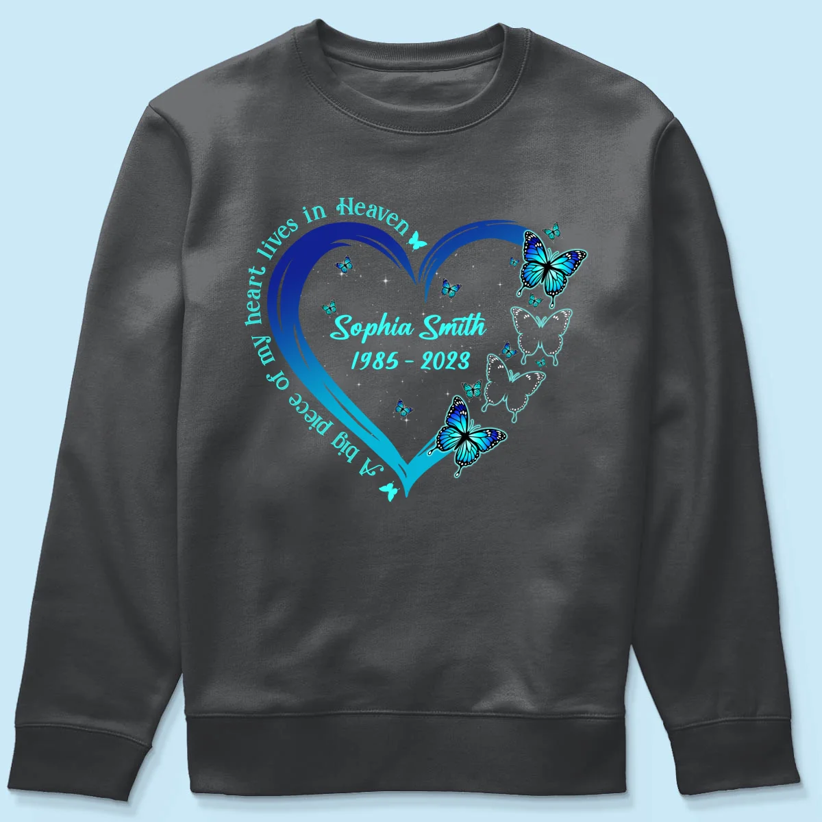 Big Piece Of My Heart Lives In Heaven Blue Butterflies Personalized Shirt - Image 18