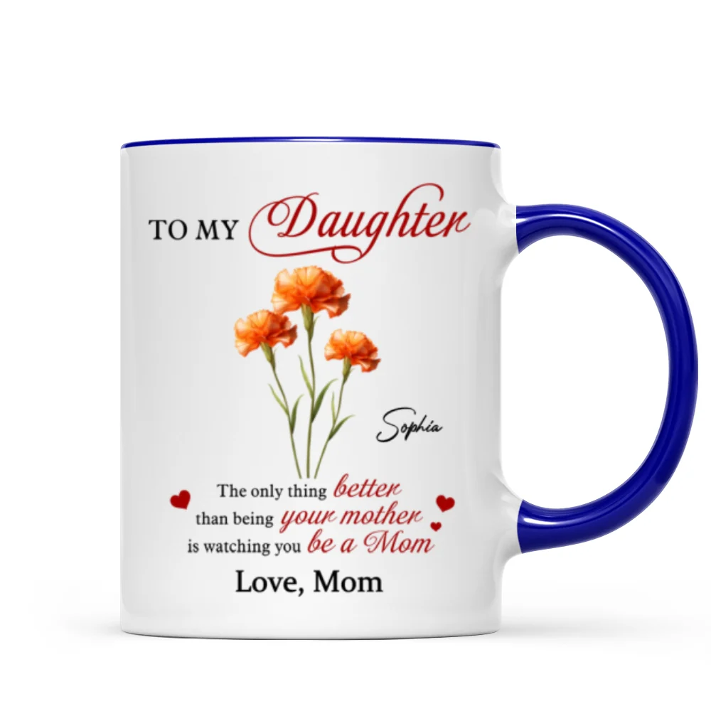 Birth Flower The Only Thing Better Personalized Mug - Image 10