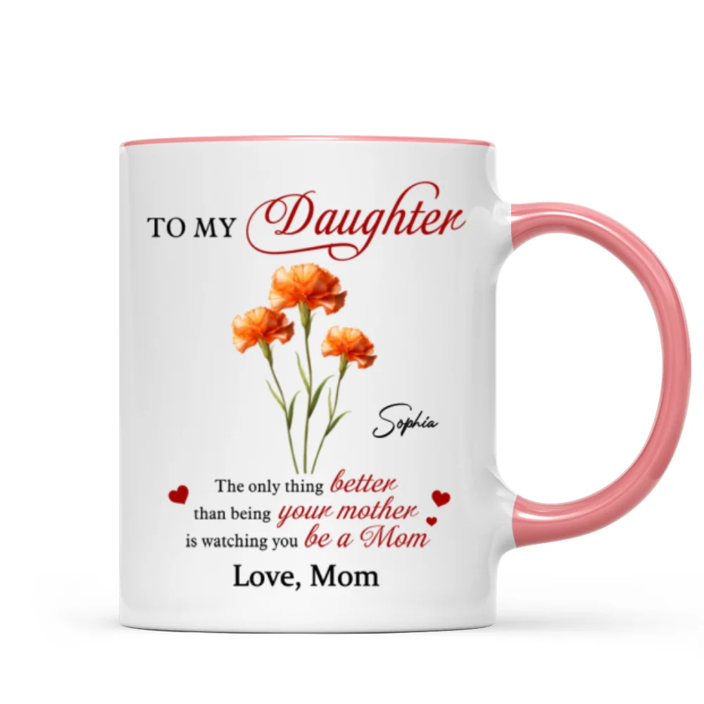 Birth Flower The Only Thing Better Personalized Mug - Image 13
