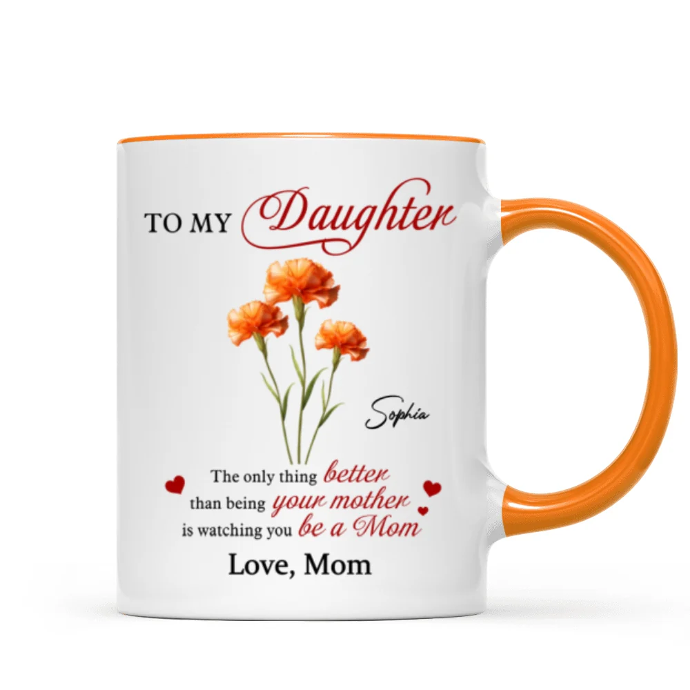 Birth Flower The Only Thing Better Personalized Mug - Image 14