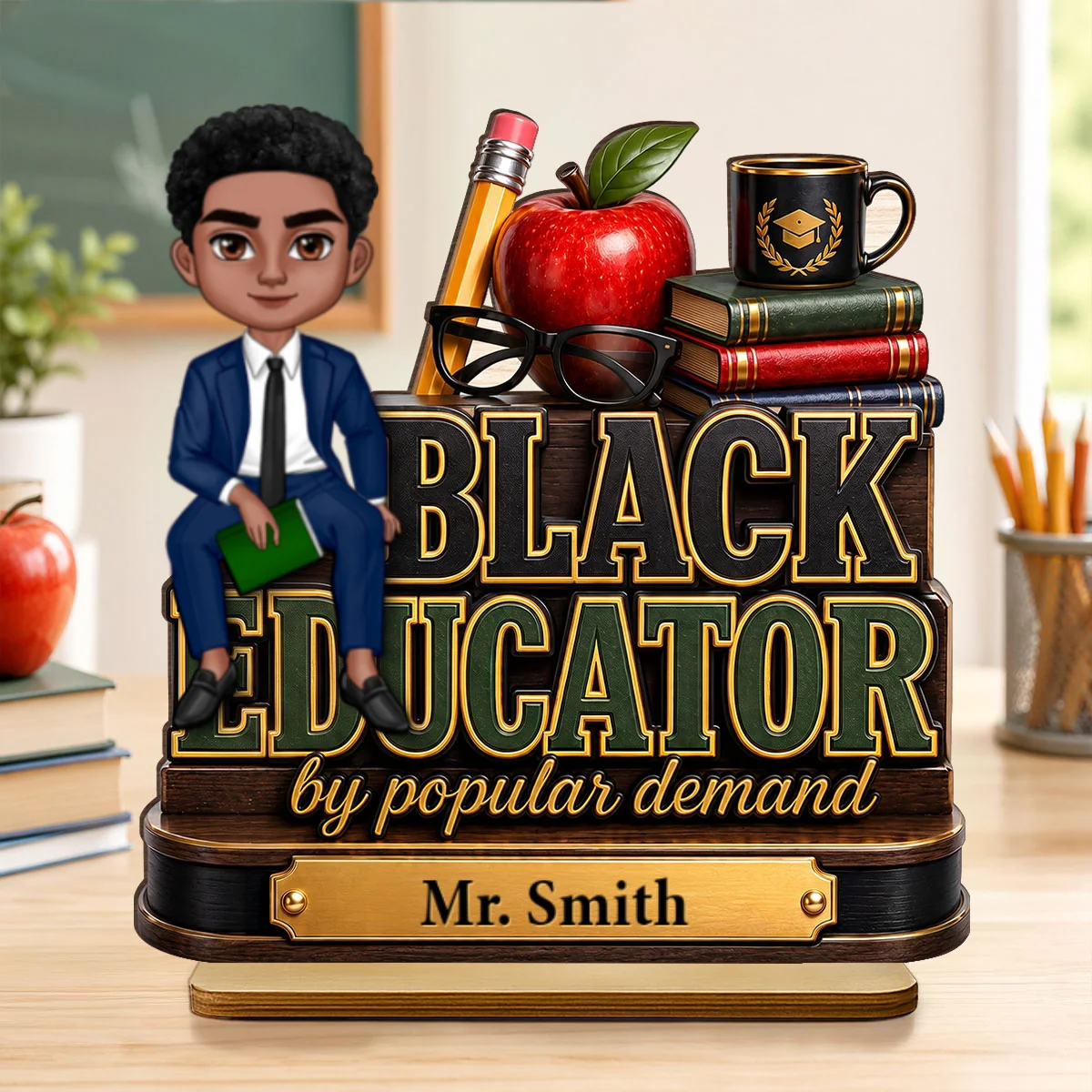 Black Educator by Popular Demand - Personalized 2-Layered Wooden Plaque - Back to School Decor for Male Teacher - Image 10