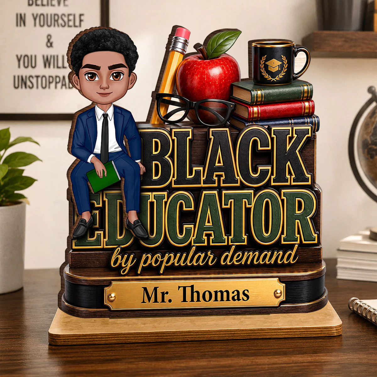 Black Educator by Popular Demand - Personalized 2-Layered Wooden Plaque - Back to School Decor for Male Teacher - Image 7