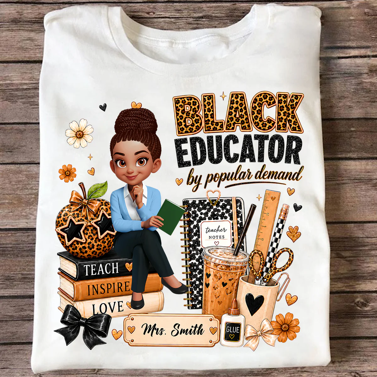 Black Educator by Popular Demand - Personalized Shirt - Back to School Gift for Teacher