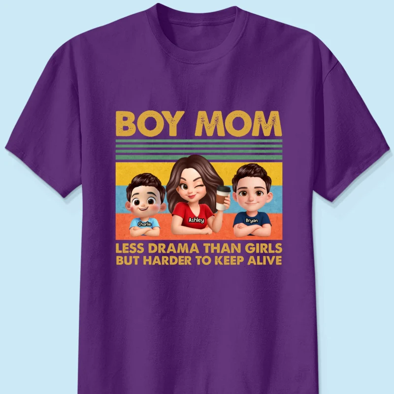 Boy Mom Less Drama Than Girls But Harder To Keep Alive - Personalized Shirt - Gift For Mom, Grandma - Image 10