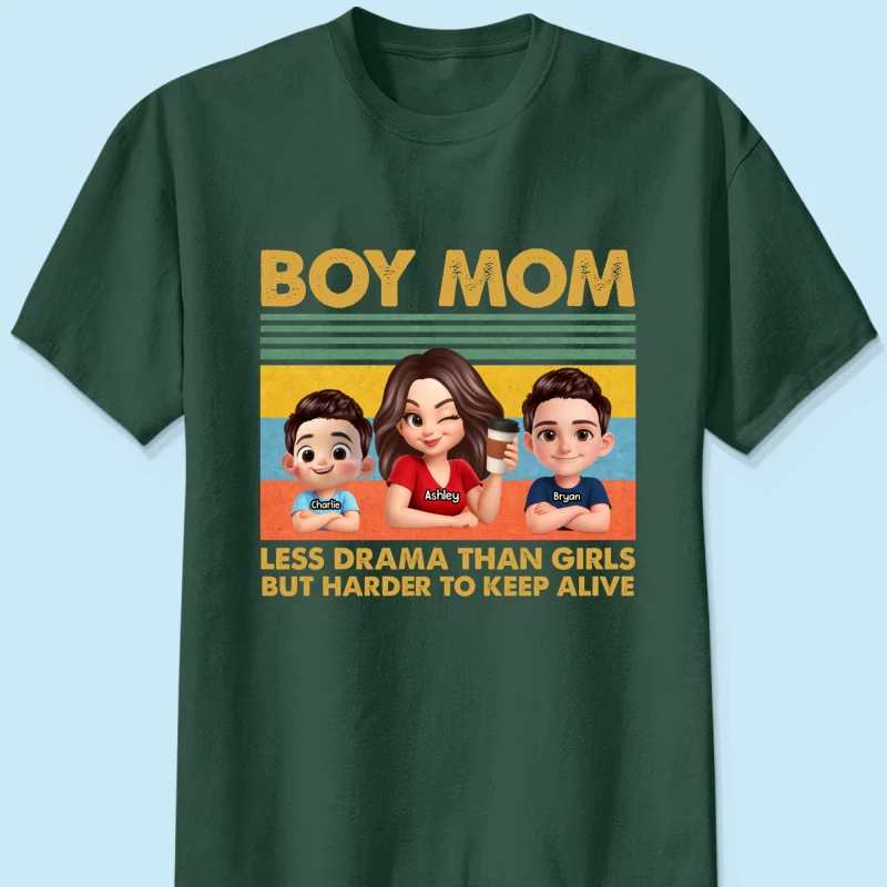 Boy Mom Less Drama Than Girls But Harder To Keep Alive - Personalized Shirt - Gift For Mom, Grandma - Image 11