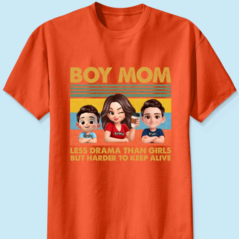 Boy Mom Less Drama Than Girls But Harder To Keep Alive - Personalized Shirt - Gift For Mom, Grandma - Image 14