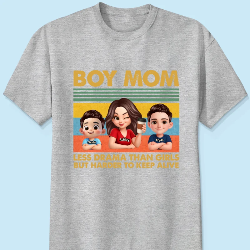 Boy Mom Less Drama Than Girls But Harder To Keep Alive - Personalized Shirt - Gift For Mom, Grandma - Image 18