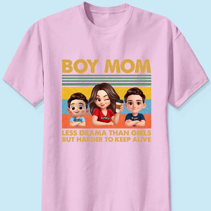 Boy Mom Less Drama Than Girls But Harder To Keep Alive - Personalized Shirt - Gift For Mom, Grandma - Image 19