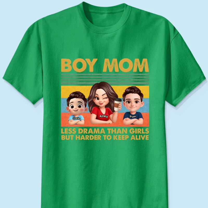 Boy Mom Less Drama Than Girls But Harder To Keep Alive - Personalized Shirt - Gift For Mom, Grandma - Image 22