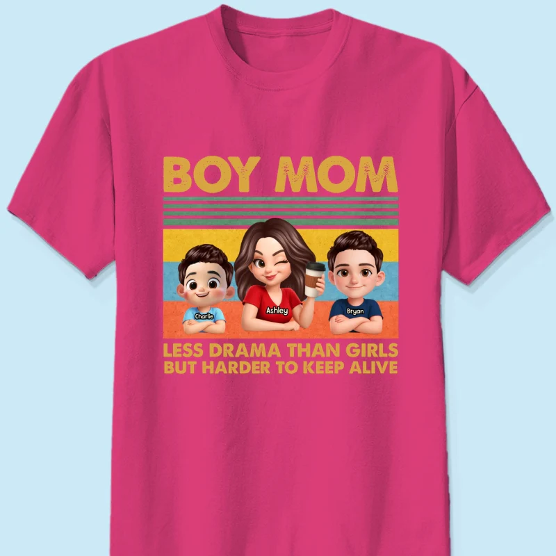 Boy Mom Less Drama Than Girls But Harder To Keep Alive - Personalized Shirt - Gift For Mom, Grandma - Image 23