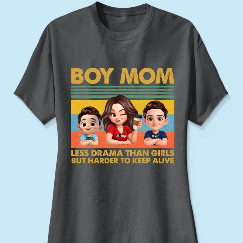 Boy Mom Less Drama Than Girls But Harder To Keep Alive - Personalized Shirt - Gift For Mom, Grandma - Image 28