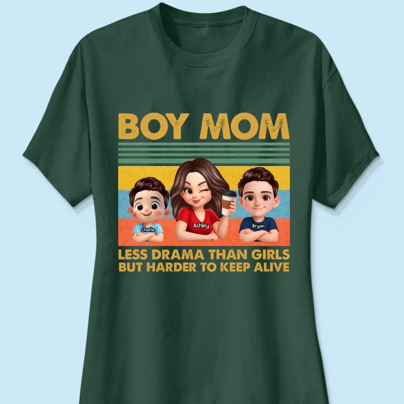 Boy Mom Less Drama Than Girls But Harder To Keep Alive - Personalized Shirt - Gift For Mom, Grandma - Image 30