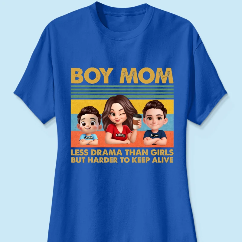 Boy Mom Less Drama Than Girls But Harder To Keep Alive - Personalized Shirt - Gift For Mom, Grandma - Image 31