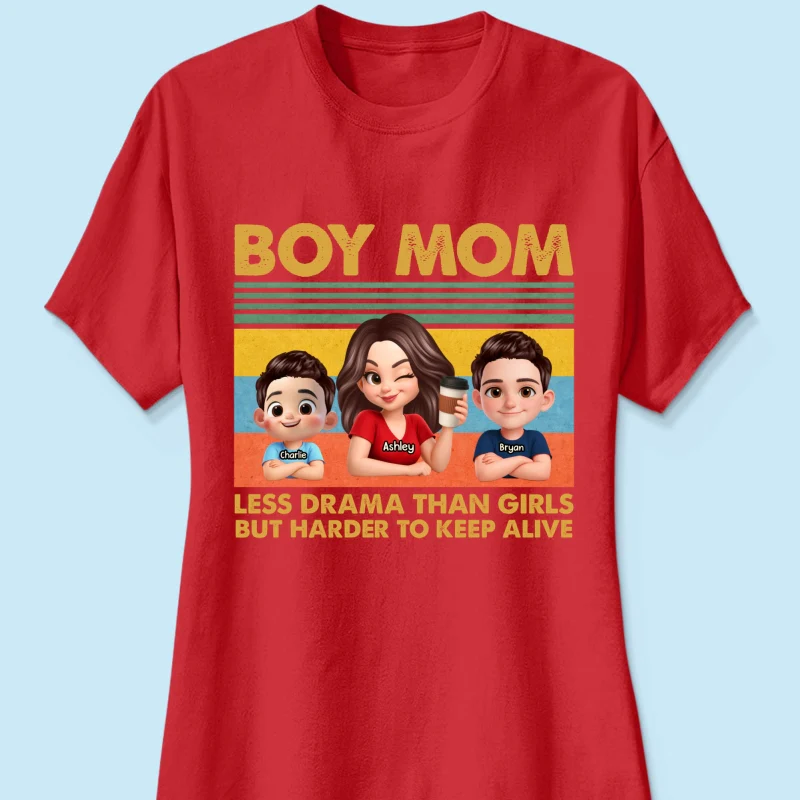 Boy Mom Less Drama Than Girls But Harder To Keep Alive - Personalized Shirt - Gift For Mom, Grandma - Image 32