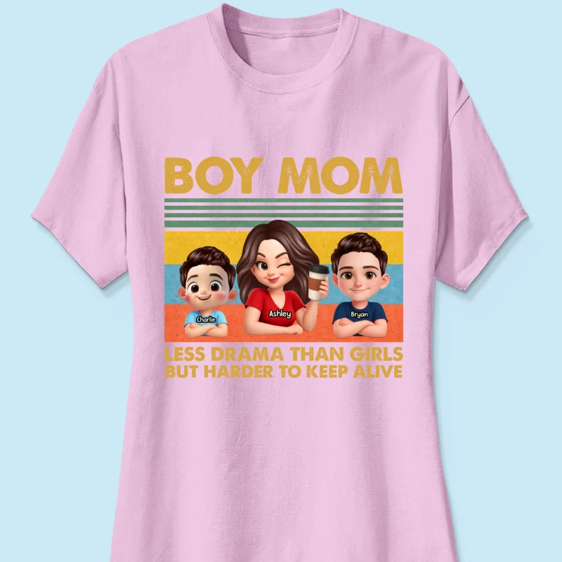 Boy Mom Less Drama Than Girls But Harder To Keep Alive - Personalized Shirt - Gift For Mom, Grandma - Image 36